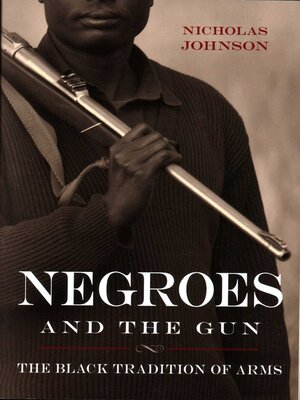 cover image of Negroes and the Gun